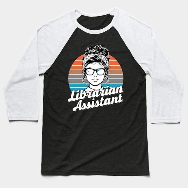 Librarian assistant Baseball T-Shirt by Dylante